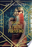 J. P. O'Connell - Retour à l'hôtel Portofino (2024)