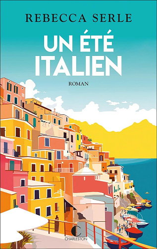 Un été italien - Rebecca Serle (2024)