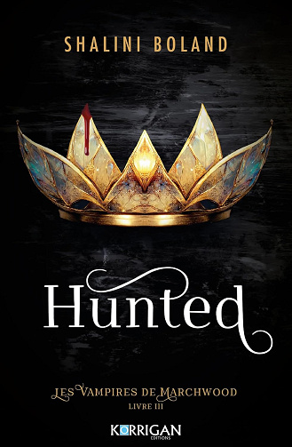 Les vampires de Marchwood T3: Hunted - Shalini Boland (2024)