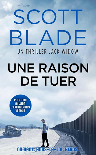 Scott Blade - Une Raison de Tuer: Version française (Jack Widow t. 3) (2024)