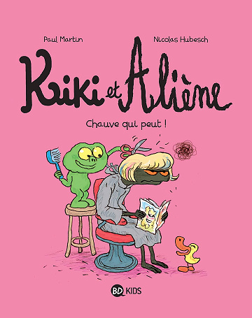 Kiki et Aliène - Tome 07 - Chauve qui peut !