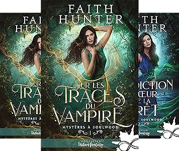 Mystères à Soulwood (4 livres) -  Faith Hunter (2024)