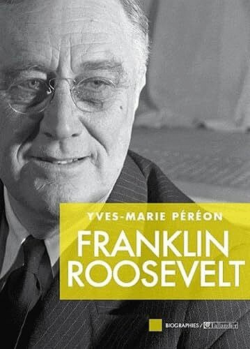 Yves-Marie Péréon - Franklin D. Roosevelt
