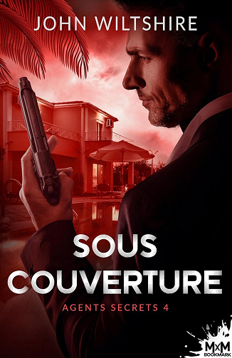 John Wiltshire - Sous couverture: Agents secrets, T4 (2024)