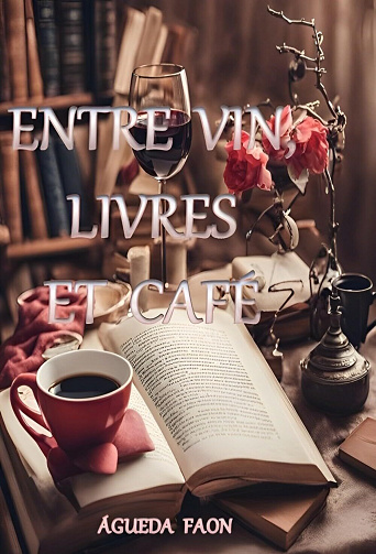 ÁGUEDA FAON - ENTRE VIN, LIVRES ET CAFÉ (2024)