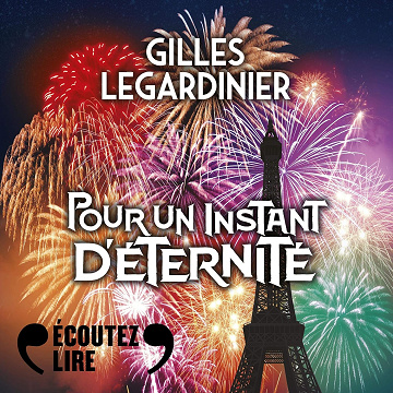 Pour un instant d'éternité - Gilles Legardinier (2019)