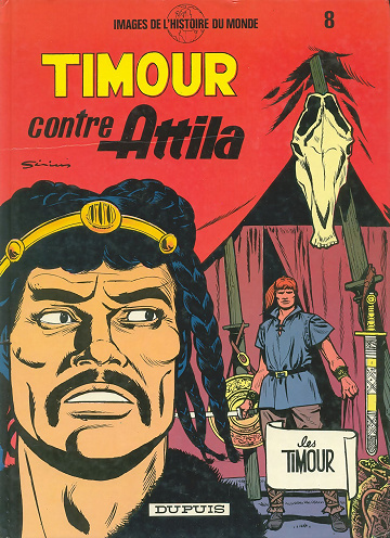 Les Timour - Tome 08 - Timour contre Attila