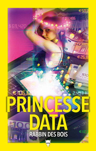Princesse Data - Rabbin des Bois (2020)