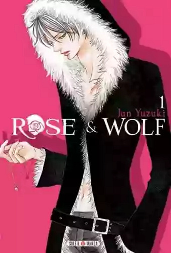 Rose & Wolf (01-03) (Yuzuki) (2018)