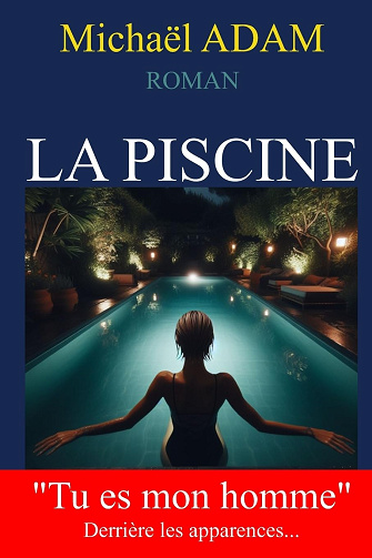 La piscine - Michaël Adam (2024)