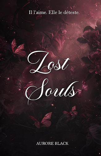 Aurore Black - Lost Souls (La saga des âmes t. 1) (2024)