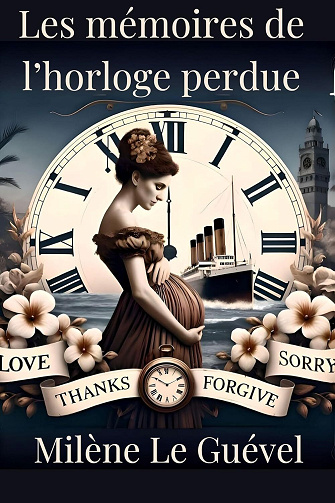 Milène Le Guével - Les mémoires de l'horloge perdue (2024)