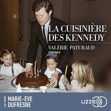 La cuisinière des Kennedy - Valérie Paturaud (2024)