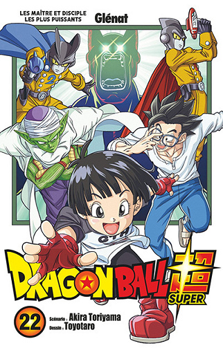 Dragon Ball Super - Tome 22 : Les maître et disciple les plus puissants