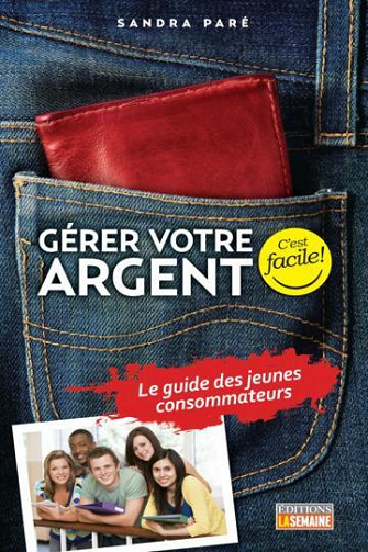 Gérer votre argent c'est facile - Sandra Paré (2012)