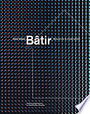 René Vittone - Batir: Manuel de la construction (2010)
