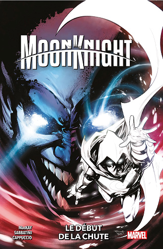 Moon Knight (100% Marvel - 2021) -  Tome 04 - Le Début de la Chute (2023)