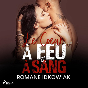 Le Cœur à feu et à sang - Romane Idkowiak (2022)