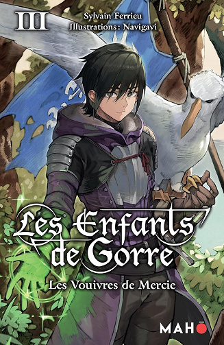 Les Vouivres de Mercie: Les Enfants de Gorre, T3 - Sylvain Ferrieu (2023)
