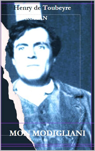 HENRY DE TOUBEYRE - MON MODIGLIANI (2024)