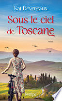 Kat Devereaux - Sous le ciel de Toscane (2024)
