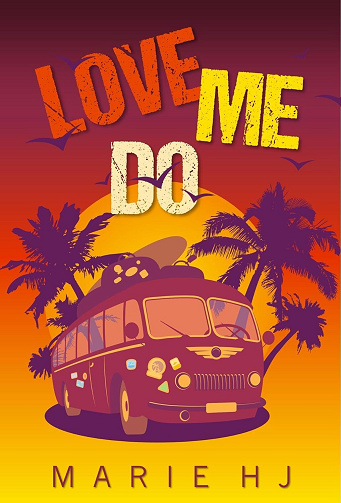 Marie HJ - Love Me Do: Romance d'été (2024)