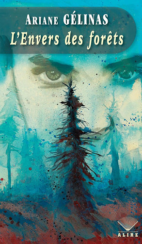 L'envers des forêts -  Ariane Gélinas (2024)