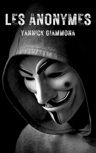 Yannick Giammona - Les Anonymes: Un thriller captivant et original (2023)
