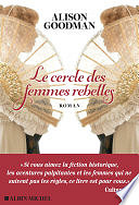 Alison Goodman - Le Cercle des femmes rebelles (2024)