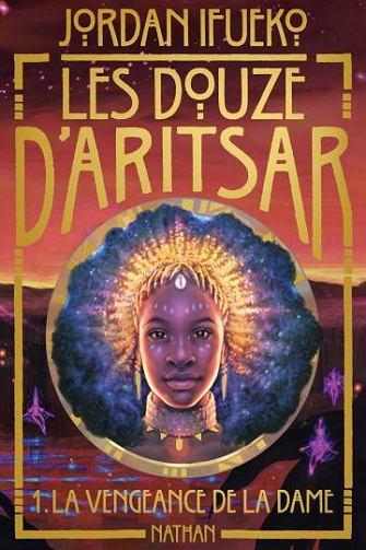 Les douze d'Aritsar - Tome 1 - La vengeance de la dame (2023)