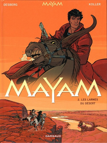 Mayam - Tome 02 - Les larmes du désert
