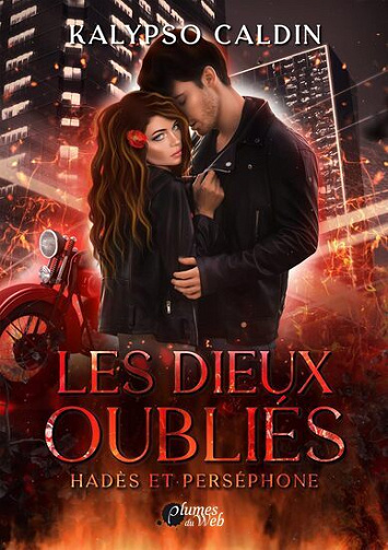Kalypso Caldin - Les dieux oubliés ,T01 Hadés et Perséphone (2022)