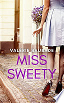 Valérie Saubade - Miss Sweety (2021)