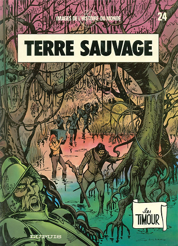 Les Timour - Tome 24 - Terre sauvage