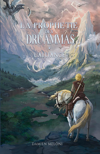 La prophétie des Druammas: Tome 1 l'alliance - Damien Meloni (2024)