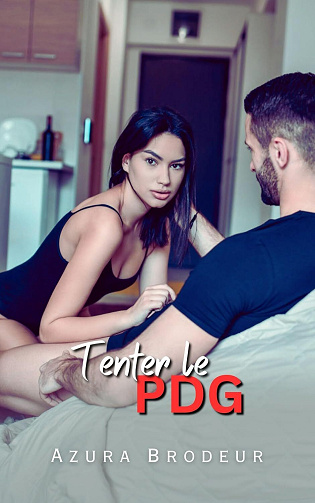 Azura Brodeur - Tenter le PDG (2024)