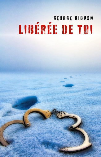 Libérée de toi - George Richon (2024)