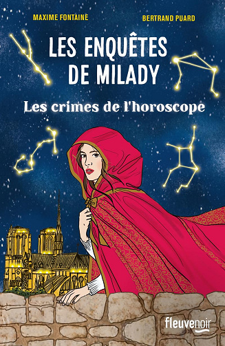 Les Enquêtes de Milady - Tome 2: Les Crimes de l'Horoscope - Maxime Fontaine et Bertrand Puard (2024)