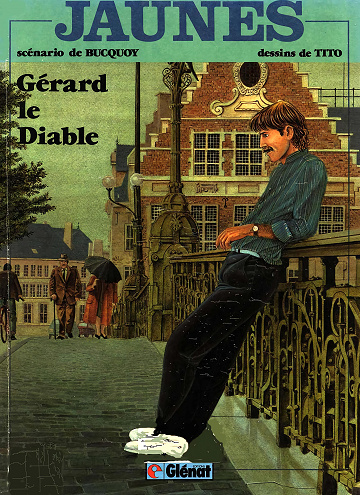 Jaunes - Tome 02 - Gérard le Diable