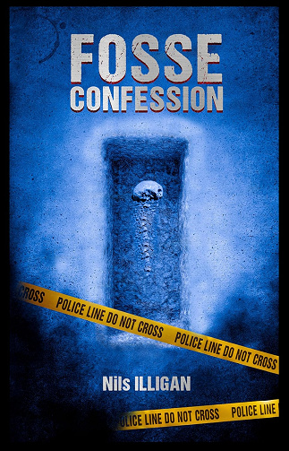 Fosse Confession -  N.A. Illigan (2024)