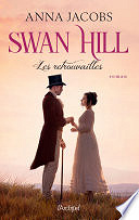 Anna Jacobs - Swan Hill 5 - Les Retrouvailles (2024)