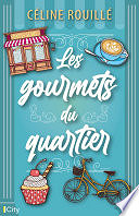 Céline Rouillé - Les gourmets du quartier (2024)
