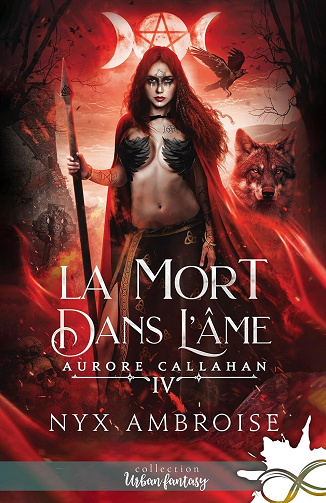 Nyx Ambroise - La mort dans l'âme: Aurore Callahan, T4 (2024)