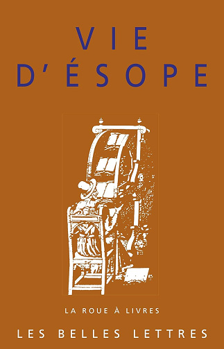 Corinne Jouanno - Vie d’Ésope: Livre du philosophe Xanthos et de son esclave Ésope. Du mode de vie d’Ésope
