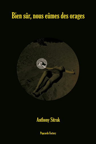 Bien sûr, nous eûmes des orages - Anthony Sitruk (2023)