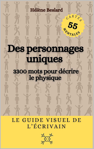 Hélène Beslard - Des personnages uniques - 3300 mots pour décrire le physique (2024)