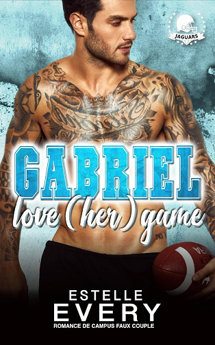 Gabriel - love (her) game - Estelle Every (2024)