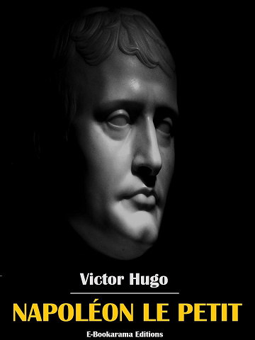 Victor Hugo - Napoléon le Petit (2024)