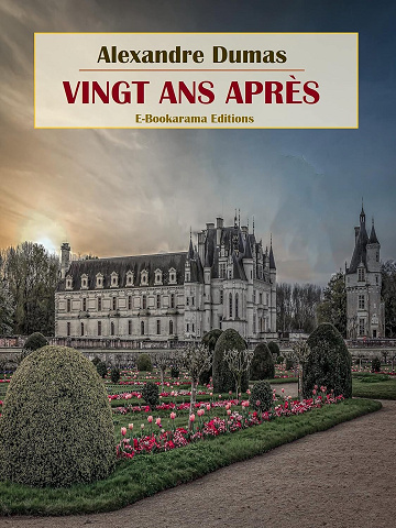 Alexandre Dumas - Vingt Ans après (2024)