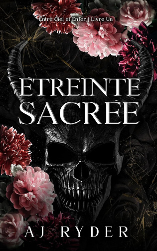 AJ Ryder - Étreinte Sacrée (Entre Ciel et Enfer t. 1) (2024)